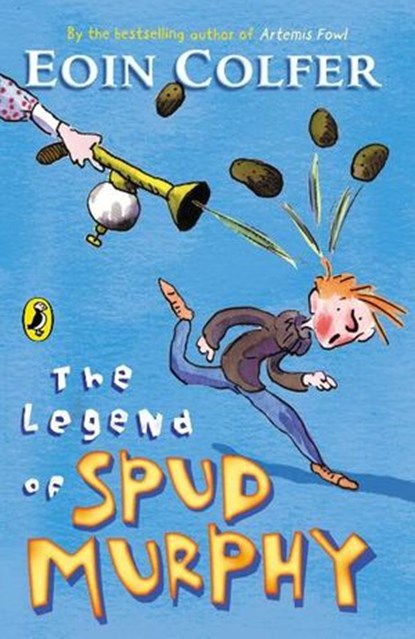 The Legend of Spud Murphy, Eoin Colfer - Ebook - 9780141927275
