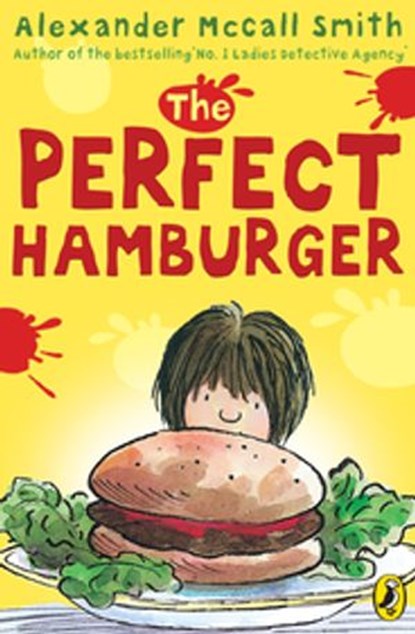 The Perfect Hamburger, Alexander McCall Smith - Ebook - 9780141927848