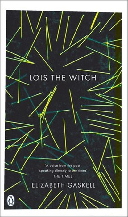 Lois the Witch, Elizabeth Gaskell - Ebook - 9780141928616