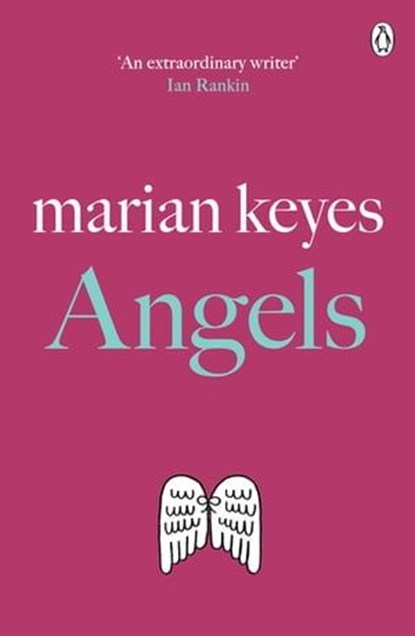 Angels, Marian Keyes - Ebook - 9780141928685