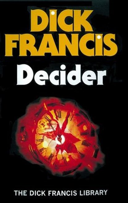 Decider, Dick Francis - Ebook - 9780141929231