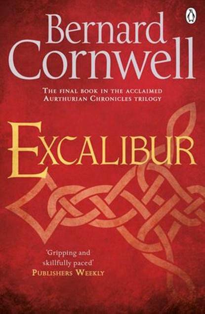 Excalibur, Bernard Cornwell - Ebook - 9780141929743