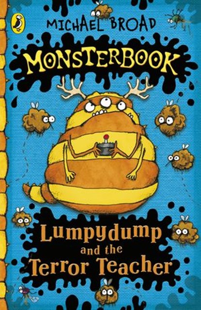 Monsterbook: Lumpydump and the Terror Teacher, Michael Broad - Ebook - 9780141930589