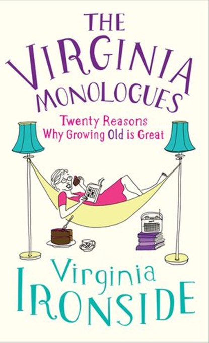 The Virginia Monologues, Virginia Ironside - Ebook - 9780141930879