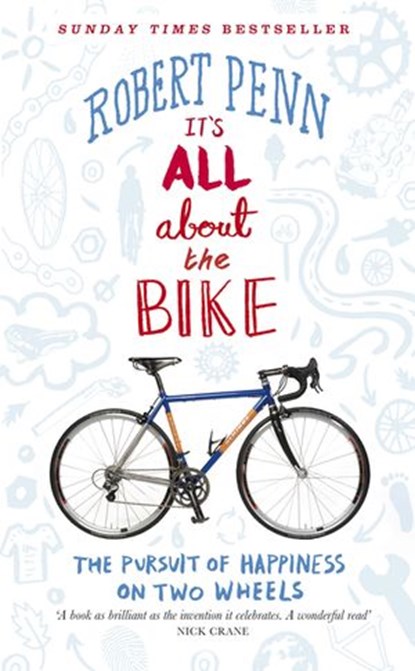 It's All About the Bike, Robert Penn - Ebook - 9780141930893