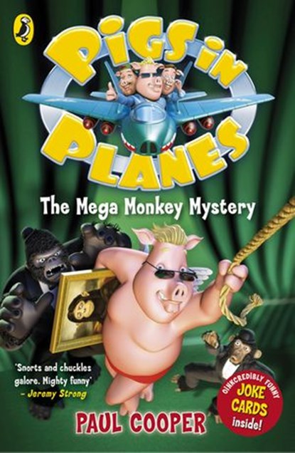 Pigs in Planes: The Mega Monkey Mystery, Paul Cooper - Ebook - 9780141931050