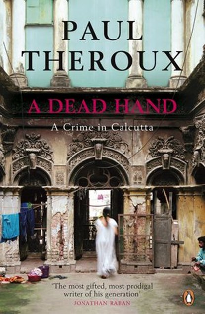A Dead Hand, Paul Theroux - Ebook - 9780141931333