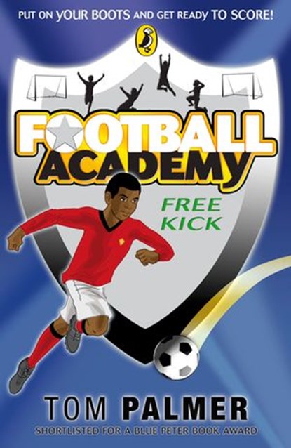 Football Academy: Free Kick, Tom Palmer - Ebook - 9780141931968