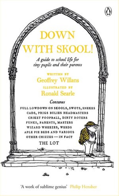 Down With Skool!, Geoffrey Willans - Ebook - 9780141932361
