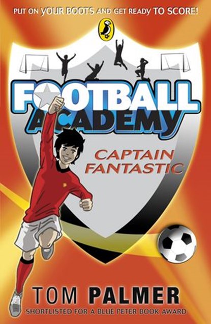 Football Academy: Captain Fantastic, Tom Palmer - Ebook - 9780141932392