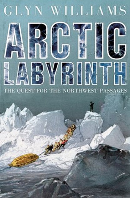 Arctic Labyrinth, Glyn Williams - Ebook - 9780141932583