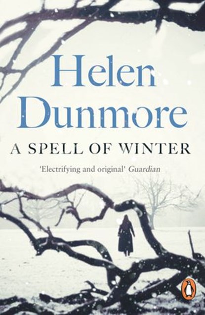 A Spell of Winter, Helen Dunmore - Ebook - 9780141933412