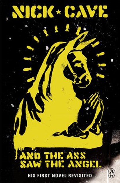 And the Ass Saw the Angel, Nick Cave - Ebook - 9780141935324