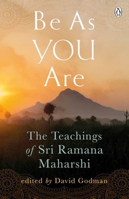Be As You Are, David Godman ; Sri Ramana Maharshi - Ebook - 9780141935386