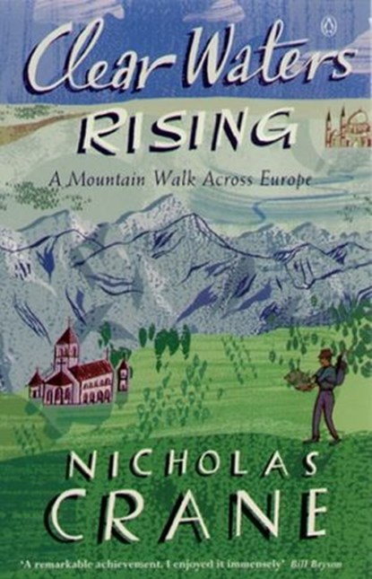 Clear Waters Rising, Nicholas Crane - Ebook - 9780141935485
