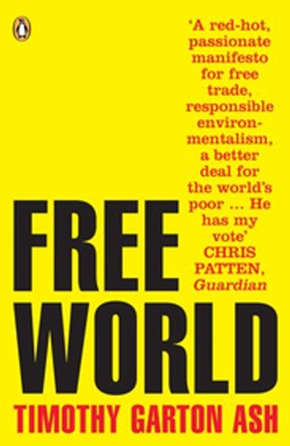 Free World, Timothy Garton Ash - Ebook - 9780141935768