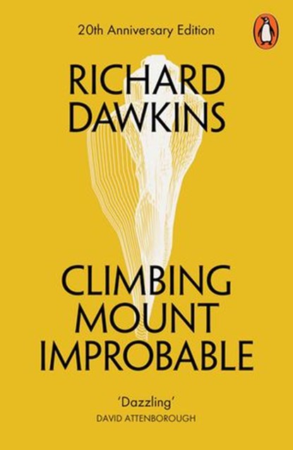 Climbing Mount Improbable, Richard Dawkins - Ebook - 9780141936321