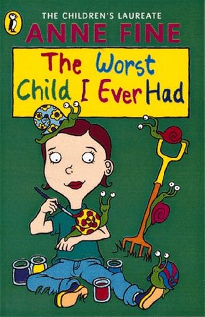 The Worst Child I Ever Had, Anne Fine - Ebook - 9780141937786