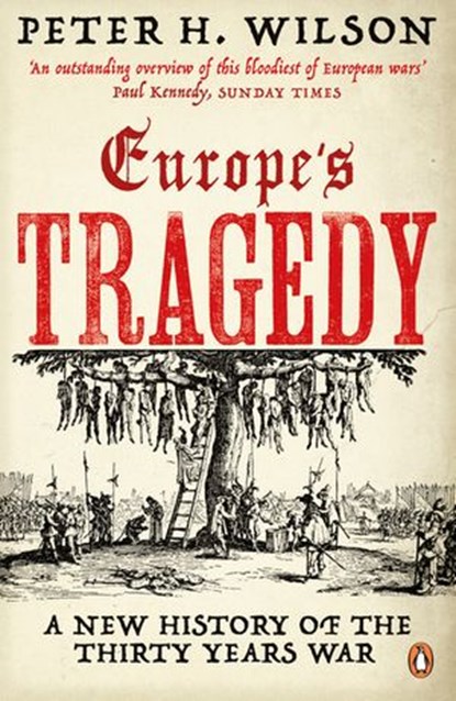Europe's Tragedy, Peter H. Wilson - Ebook - 9780141937809