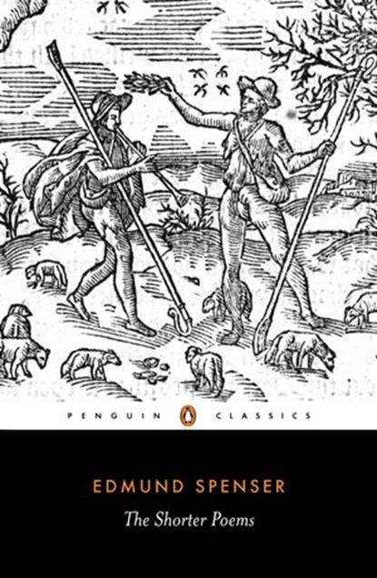 The Shorter Poems, Edmund Spenser ; Richard Mccabe - Ebook - 9780141939513