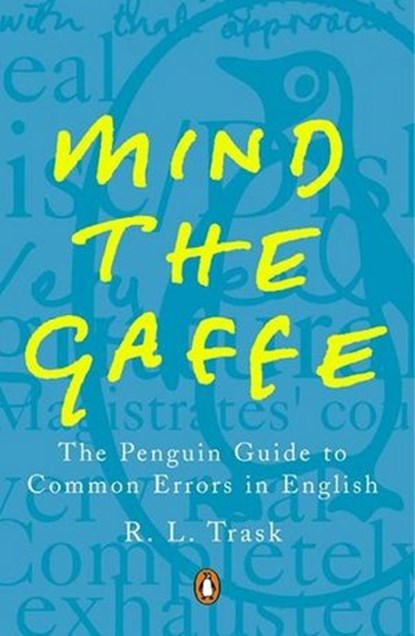 Mind the Gaffe, R L Trask - Ebook - 9780141941363