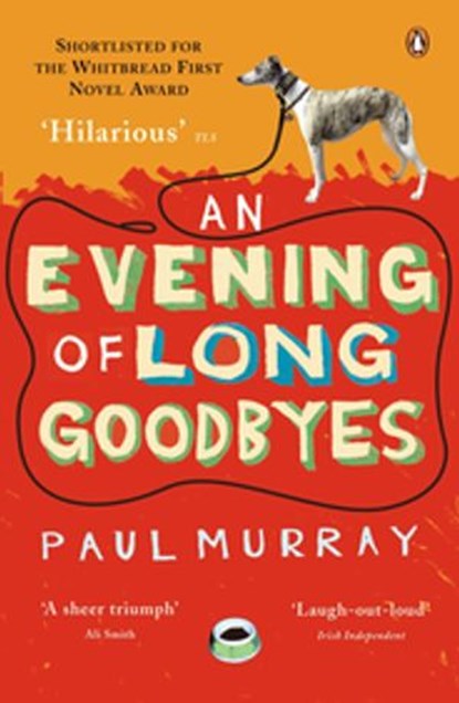An Evening of Long Goodbyes, Paul Murray - Ebook - 9780141942032