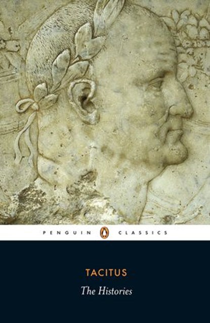 The Histories, Tacitus ; Rhiannon Ash - Ebook - 9780141942483