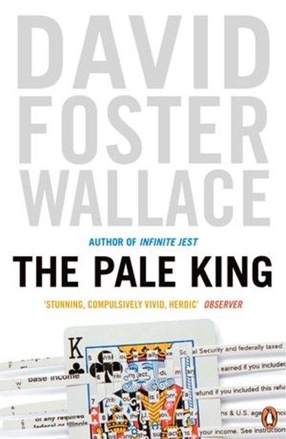 The Pale King, David Foster Wallace - Ebook - 9780141942896