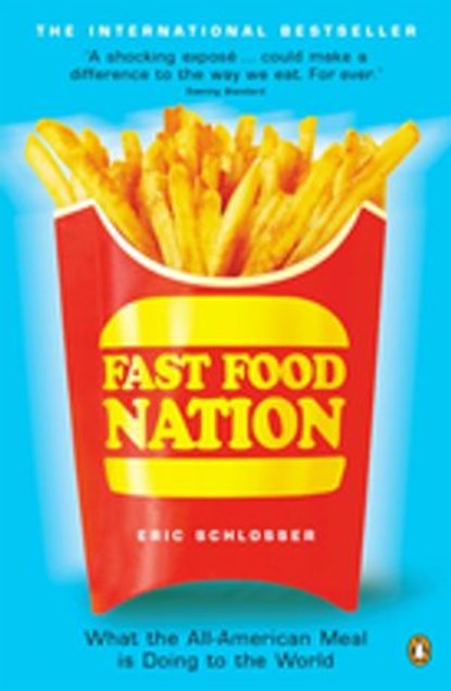 Fast Food Nation, Eric Schlosser - Ebook - 9780141944210