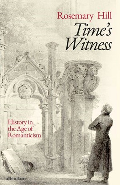 Time's Witness, Rosemary Hill - Ebook - 9780141947419