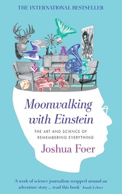 Moonwalking with Einstein, Joshua Foer - Ebook - 9780141952277