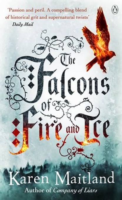 The Falcons of Fire and Ice, Karen Maitland - Ebook - 9780141956893