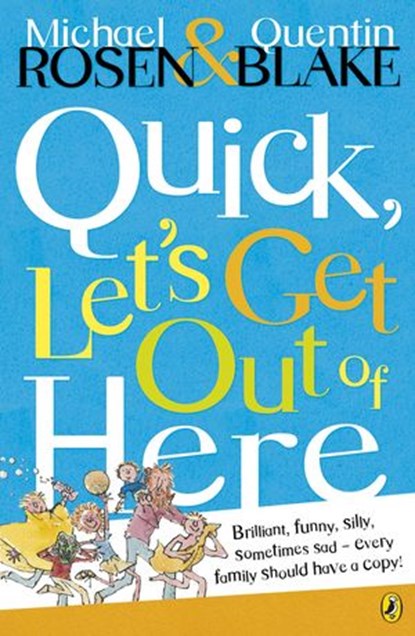 Quick, Let's Get Out of Here, Michael Rosen - Ebook - 9780141957067