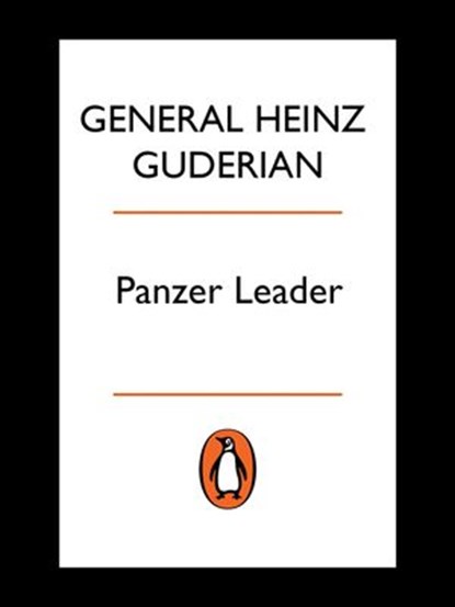 Panzer Leader, Heinz Guderian - Ebook - 9780141957395