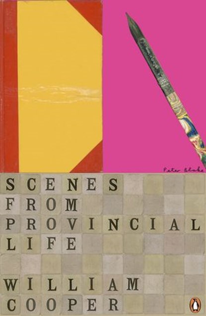 Scenes from Provincial Life, William Cooper - Ebook - 9780141958019