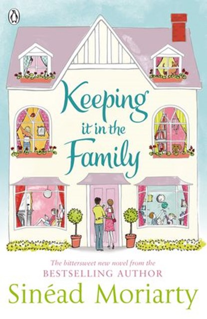 Keeping It In the Family, Sinéad Moriarty - Ebook - 9780141959016