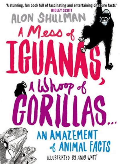 A Mess of Iguanas, A Whoop of Gorillas ..., Alon Shulman - Ebook - 9780141959313
