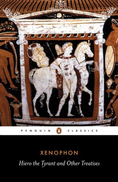 Hiero the Tyrant and Other Treatises, Xenophon - Ebook - 9780141959627