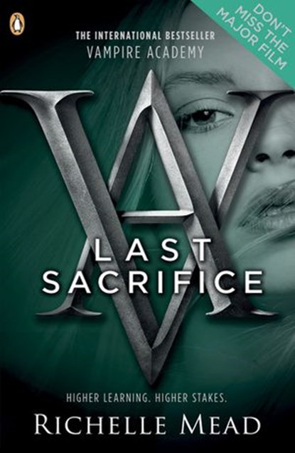Vampire Academy: Last Sacrifice (book 6), Richelle Mead - Ebook - 9780141960371