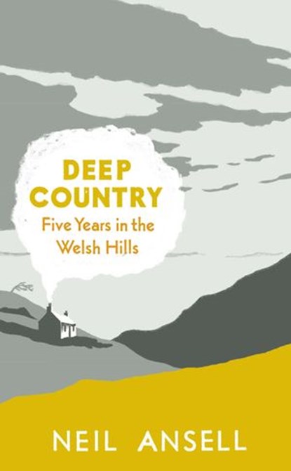 Deep Country, Neil Ansell - Ebook - 9780141961330