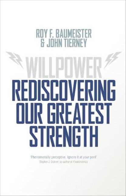 Willpower, Roy F. Baumeister ; John Tierney - Ebook - 9780141961644