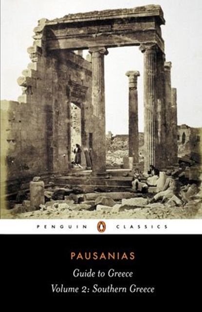 Guide to Greece, Pausanias - Ebook - 9780141964843