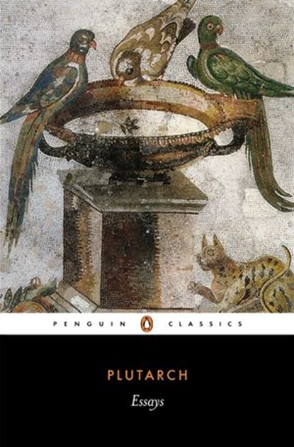 Essays, Plutarch - Ebook - 9780141964898
