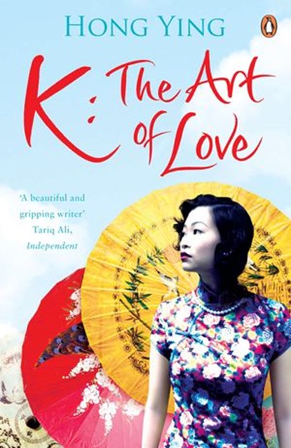 K: The Art of Love, Hong Ying - Ebook - 9780141965345