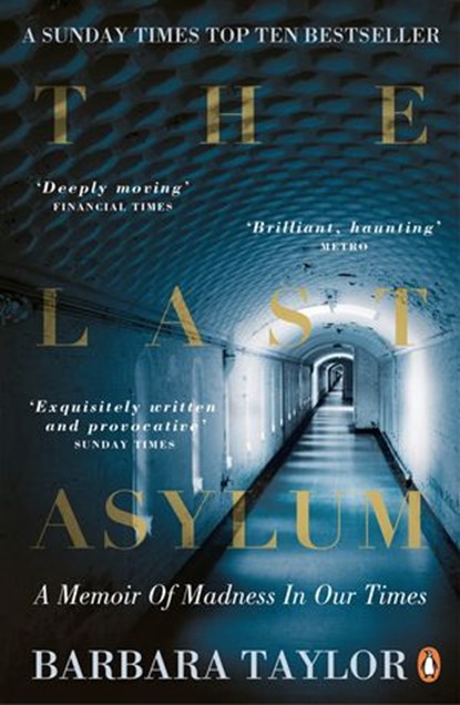 The Last Asylum, Barbara Taylor - Ebook - 9780141966908