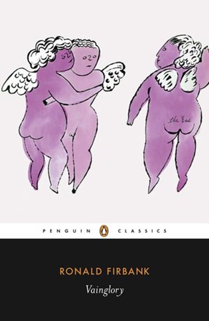 Vainglory, Ronald Firbank - Ebook - 9780141967172