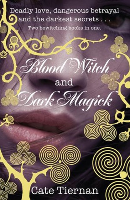 Blood Witch and Dark Magick, Cate Tiernan - Ebook - 9780141967912