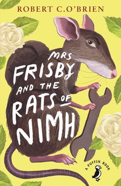 Mrs Frisby and the Rats of NIMH, Robert C. O'Brien - Ebook - 9780141968582