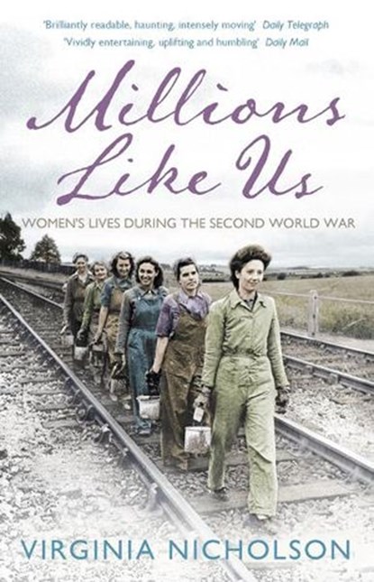 Millions Like Us, Virginia Nicholson - Ebook - 9780141969749