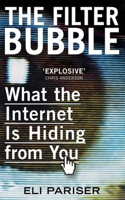 The Filter Bubble, Eli Pariser - Ebook - 9780141969923